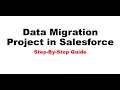 Data Migration in Salesforce