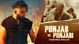 PUNJAB V/S PUNJABI ( Full Video ) || Gursewak Dhillon || Gaiphy Singh || latest punjabi song 2020