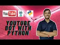 YOUTUBE BOT with PYTHON using SELENIUM and MULTI-THREADING Get Unlimited views on YT