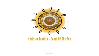 christos fourkis coast of the sun original mix 