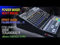 Lagu Power Mixer Watt Besar, Efek Alesis, dBVoice Tornado 10PRO