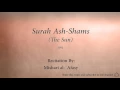 Download Lagu Surah Ash Shams The Sun   091   Mishari al Afasy   Quran Audio