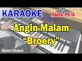 Download Lagu ANGIN MALAM ll KARAOKE NOSTALGIA ll BROERY ll NADA PRIA BES=DO