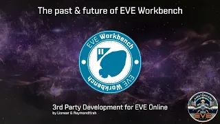EVE Workbench presentation during EVE Amsterdam 2024