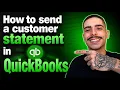 HOW TO SEND A CUSTOMER STATEMENT IN QUICKBOOKS STEP-BY-STEP GUIDE 2026
