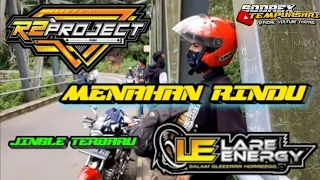 Download DJ MENAHAN RINDU ||DJ R2 PROJECT SLOW BASS || TERBARU JINGLE LARE ENERGY AUDIO MP3