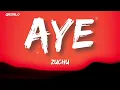 ZUCHU - AYE