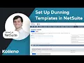 NetSuite Tutorial Set Up Dunning Templates in NetSuite