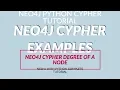 NEO4J NEO4J TUTORIAL NEO4J PYTHON NEO4J CYPHER NEO4J PYTHON DEGREE OF NEO4J NODE PART 40