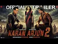Download Lagu Karan Arjun 2 - Hindi Trailer | Shahrukh Khan, Salman Khan, Madhuri D, Karan Arjun 2 Trailer 2024
