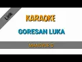 Download Lagu Goresan luka karaoke mansyur S || Rio R4 || pa50