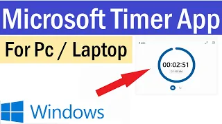 How To Set Timer on Windows How to Use the Windows Timer Windows 10 Timer App Timer App for PC