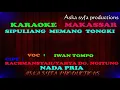 Lagu Karaoke Makassar Sipuliang Memang Tongki || Iwan tompo / Nada Pria Tanpa Vocal