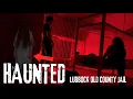 Surviving Old Lubbock County Jail We Ran Out