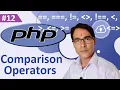 PHP Comparison Operators Comparison operators in PHP PHP tutorial lesson - 12