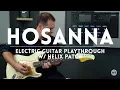 Download Lagu Hosanna (Hillsong United) - Electric Guitar play through \u0026 Line 6 Helix Patch Download