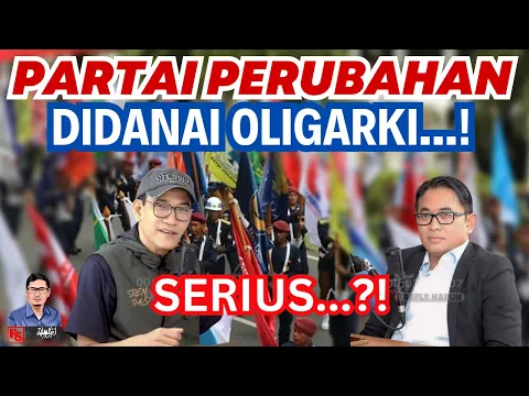 Download MP3 PARTAI PERUBAHAN DIDANAI OLIGARKI...! BENARKAH? | INI JAWABAN KETUA PANITIA NASIONAL!