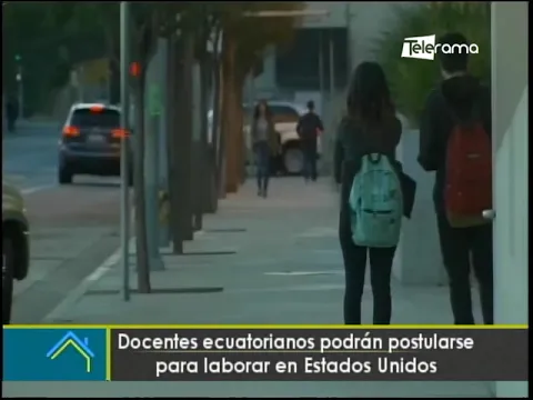 Docentes ecuatorianos podrán postularse para laborar en Estados Unidos
