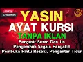 Download Lagu Surah Yasin \u0026 Ayat Kursi Pengusir Setan dan Penyembuh Segala Macam Penyakit, | By : Alaa Aqel