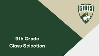 9th Grade Course Selection 2021