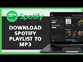 Download Lagu How To Download Spotify Playlist To MP3 (2025 Guide)