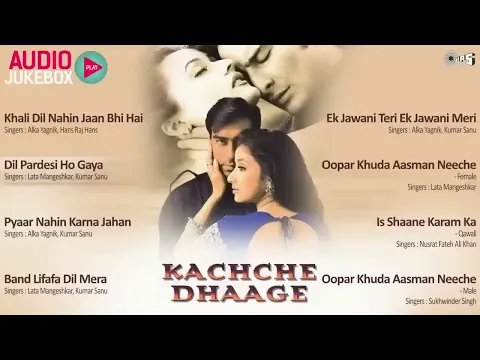 Download MP3 Kachche Dhaage Non Stop Songs | Audio Jukebox | Ajay Devgan, Manisha Koirala, Nusrat Fateh Ali Khan