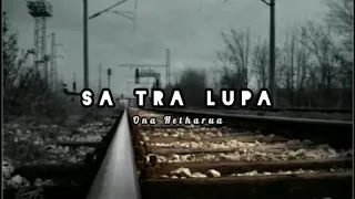 Download Sa tra lupa - ONA HETHARUA MP3