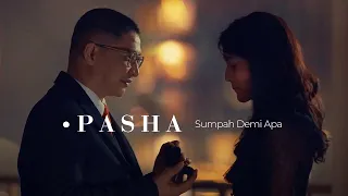 Lirik Lagu Pasha - Sumpah Demi Apa