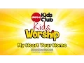 Download Lagu MY HEART YOUR HOME (Kids Worship)  Allstars Kids Club