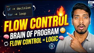 Day13 Python Flow Control if loops break continue Explained with Projects