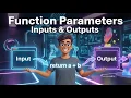 Episode 10 Function Parameters Return Values Explained Beginner Coding