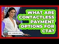 What Are Contactless Payment Options For CTA