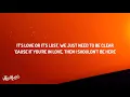 24kGoldn - Love Or Lust (Lyrics)