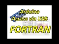 Arduino Access via USB with FORTRAN