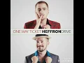 Heffron Drive - One Way Ticket (Off Vocals)