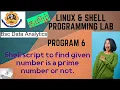 Shell script to find a number is a prime number or not Linux and shell lab Bharathiar University