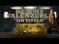 REMMY VALENZUELA - "SIN TITULO"