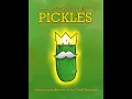 A Brief History of Pickles animated aloud