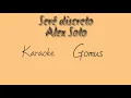 Seré discreto - Alex Soto | Karaoke Gomus
