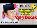 Download Lagu Lucu parah🤣 Ceramah KH ZAINUDDIN MZ _ Cocok didengarkan saat santai malam