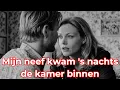 Download Lagu Mijn neef kwam 's nachts de kamer binnen