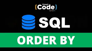 Order By In SQL Explained SQL Order By Clause Tutorial SQL Tutorial For Beginners SimpliCode