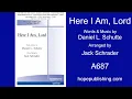Lagu Here I Am, Lord - Daniel Schutte/Arr. Jack Schrader