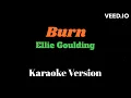 Download Lagu Burn (Karaoke Version)- Ellie Goulding | Your Karaoke Channel