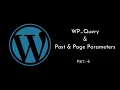WP - Query Post Page Parameter WordPress Tutorial
