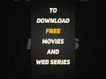Top 4 Best Websites To Download Free Movies And Web Series In Hindi
