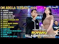 Lagu ROPANG - LANANG TENAN - MEMILIH SETIA -  PAGGUN EKA ATEH  - DIFARINA X CAK FENDIK  - ADELLA  2025 