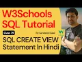 W3Schools SQL Tutorial Class 79 W3Schools SQL CREATE VIEW Statement By Sandeep Dalal CSE