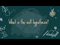 Null hypothesis explained