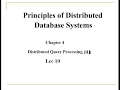 DDS Lec 10 - Distributed Query Processing